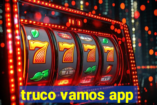 truco vamos app